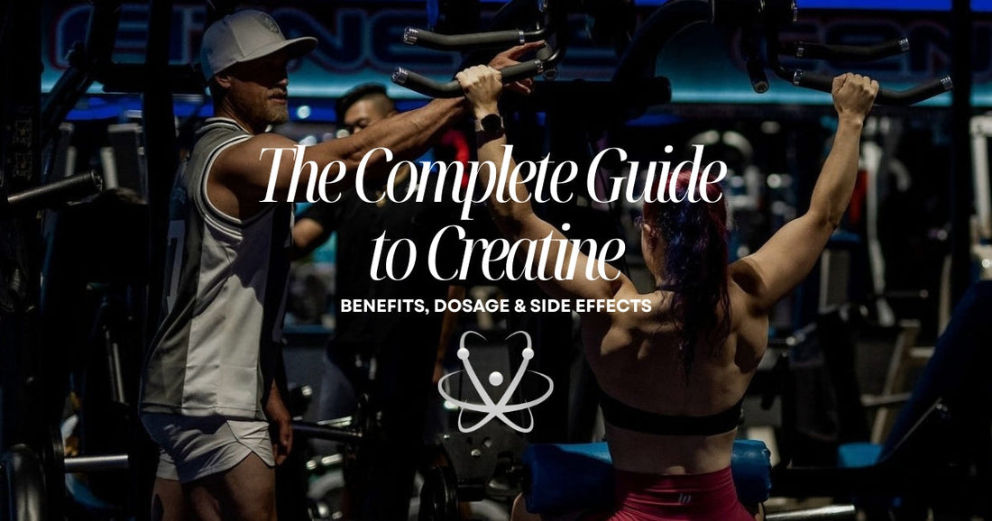 Creatine: Benefits, Dosage, Side Effects & Everything You Need to Know