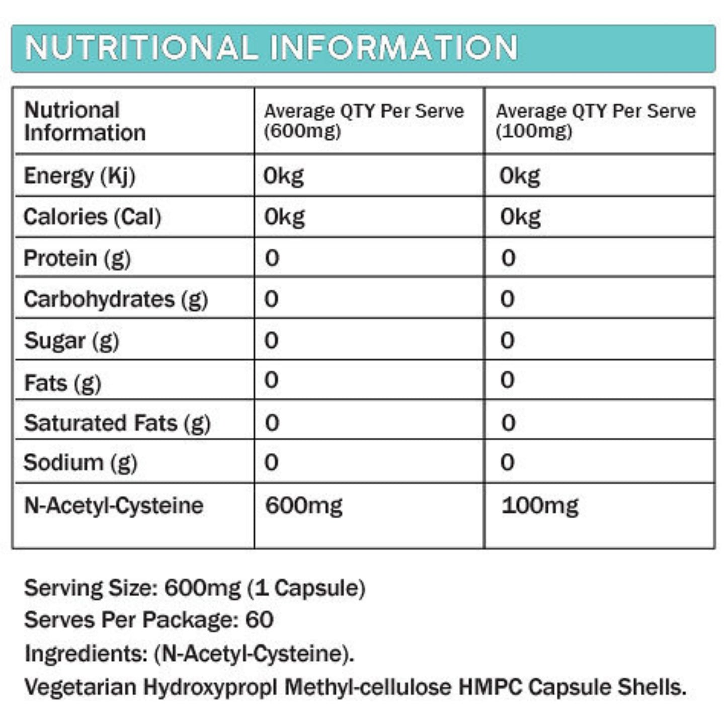 Nutritional information table for a supplement with N-Acetyl-Cysteine.