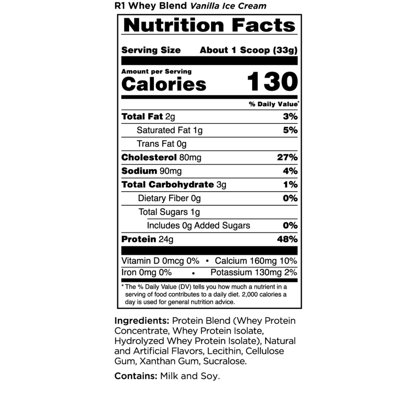 Nutrition facts label for R1 Whey Blend Vanilla Ice Cream