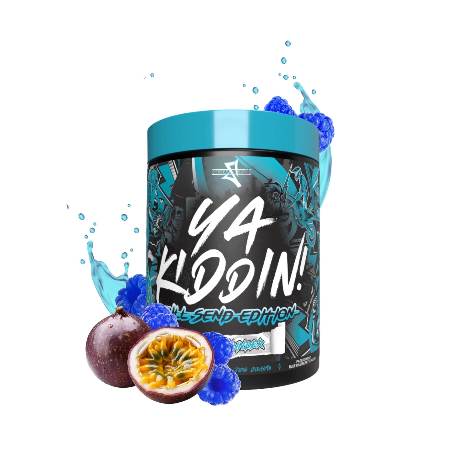 Ya Kiddin FULL SEND by Street Supps